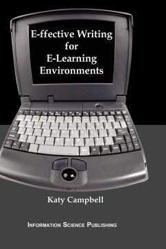 E-ffective Writing for E-Learning Environments - Campbell, Katy