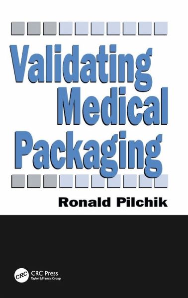 Validating Medical Packaging Validating Medical Packaging