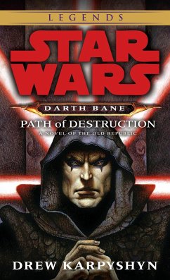 Path of Destruction: Star Wars Legends (Darth Bane) - Karpyshyn, Drew