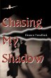 Chasing My Shadow - Bild 1