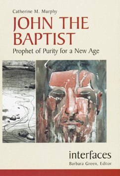 John the Baptist - Murphy, Catherine M