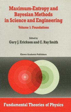 Maximum-Entropy and Bayesian Methods in Science and Engineering - Erickson, G. / Smith, C.R. (Hgg.)