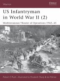 Us Infantryman in World War II (2): Mediterranean Theater of Operations 1942-45