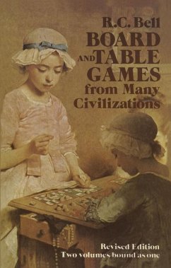 Board and Table Games from Many Civilizations - Bell, R.C.