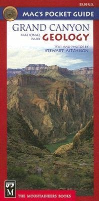 Mac's Pocket Guide Grand Canyon National Park Geology - Aitchison, Stewart