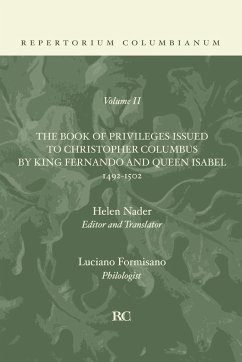 Book of Privileges Issued to Christopher Columbus by King Fernando and Queen Isabel 1492-1502