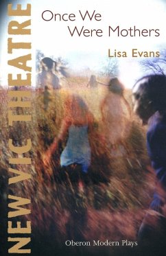 Once We Were Mothers - Evans, Lisa