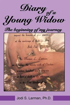 Diary of a Young Widow - Larman Ph. D., Jodi S.