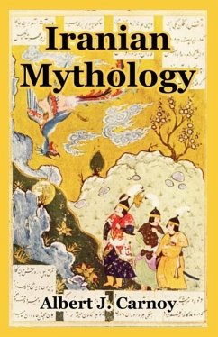 Iranian Mythology - Carnoy, Albert J