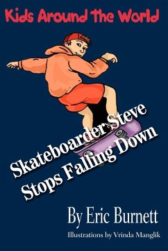 Skateboarder Steve Stops Falling Down - Burnett, Eric