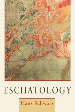 Eschatology - Schwarz, Hans