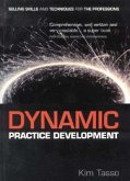 Dynamic Practice Development