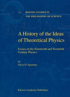 A History of the Ideas of Theoretical Physics - D'Agostino, S.