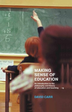 Making Sense of Education - Carr, David