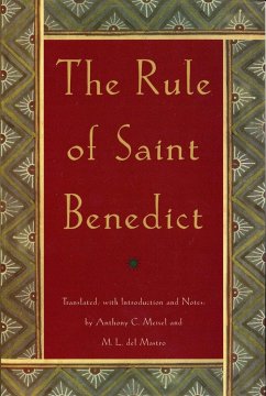 The Rule of St. Benedict - Meisel, Anthony C