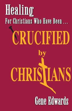 Crucified By Christians - Edwards, Gene