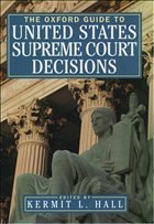 The Oxford Guide to United States Supreme Court Decisions