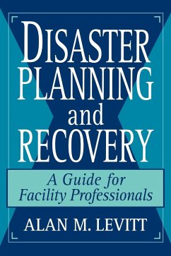 Disaster Planning and Recovery - Levitt, Alan M