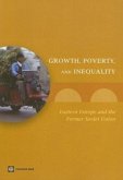 Growth, Poverty, and Inequality: Eastern Europe and the Former Soviet Union