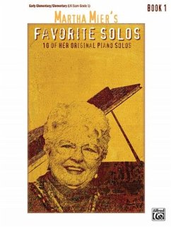 Martha Mier's Favorite Solos, Bk 1 - Mier, Martha