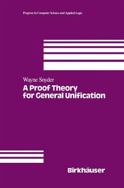 A Proof Theory for General Unification - Snyder, W.