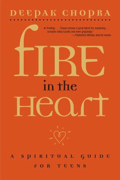 Fire in the Heart - Chopra, Deepak