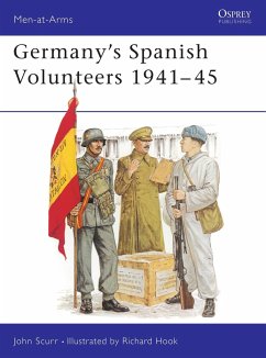 Germany's Spanish Volunteers 1941-45 - Scurr, John
