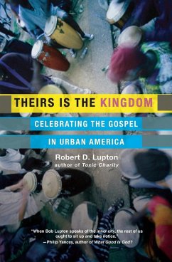 Theirs Is the Kingdom - Lupton, Robert D.