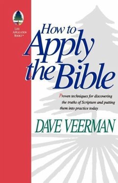 How To Apply the Bible - Veerman, David R.