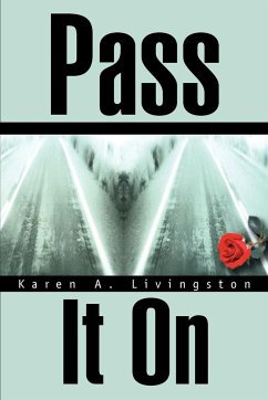 Pass It on - Livingston, Karen A.