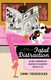 Fatal Distraction