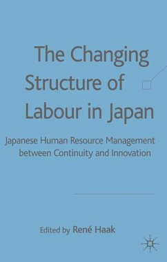 The Changing Structure of Labour in Japan - Haak, René