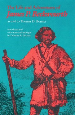 The Life and Adventures of James P. Beckwourth - Beckwourth, James P