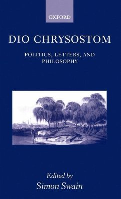 Dio Chrysostom - Swain, Simon (ed.)