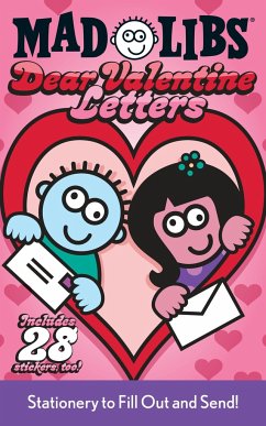 Dear Valentine Letters Mad Libs: Stationery to Fill Out and Send! [With Sticker Sheet] - Mad Libs; Stern, Leonard