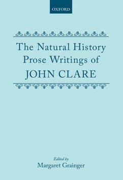 The Natural History Prose Writings, 1793-1864 - Clare, John