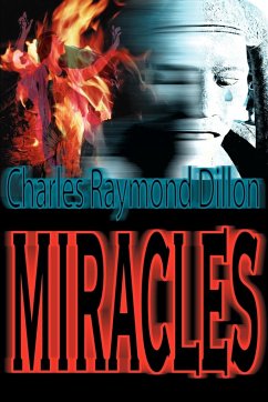 Miracles - Dillon, Charles Raymond