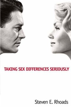 Taking Sex Differences Seriously - Rhoads, Steven E