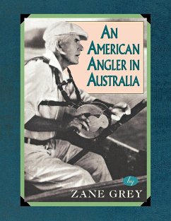 An American Angler In Australia - Grey, Zane