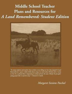 Middle School Teacher Plans and Resources for A Land Remembered - Paschal, Margaret Sessions