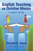 English Teaching as Christian Mission English Teaching as Christian Mission