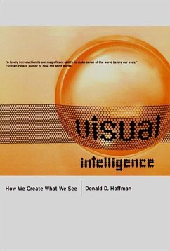Visual Intelligence - Hoffman, Donald (University of California, Irvine)