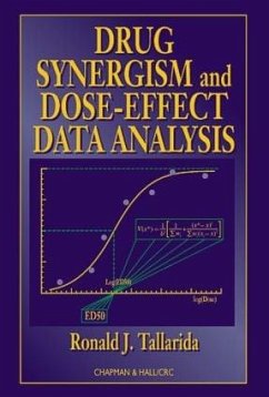 Drug Synergism and Dose-Effect Data Analysis - Tallarida, Ronald J
