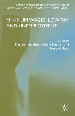 Minimum Wages, Low Pay and Unemployment - Meulders, Danièle E. / Robert Plasman / François Rycx (eds.)