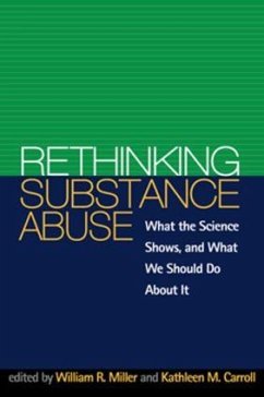 Rethinking Substance Abuse - Carroll, Kathleen M. / Miller, William R. (eds.)