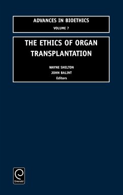 The Ethics of Organ Transplantation - Shelton, Wayne / Balint, John (eds.)