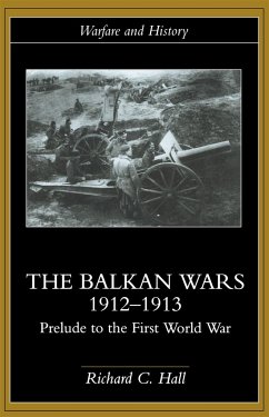 The Balkan Wars 1912-1913 - Hall, Richard C