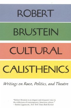 Cultural Calisthenics - Brustein, Robert