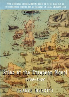 Atlas of the European Novel - Moretti, Franco