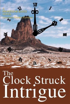 The Clock Struck Intrigue - Knudsen, Lawrence Gordon